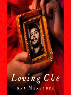 Loving Che - Audiobook